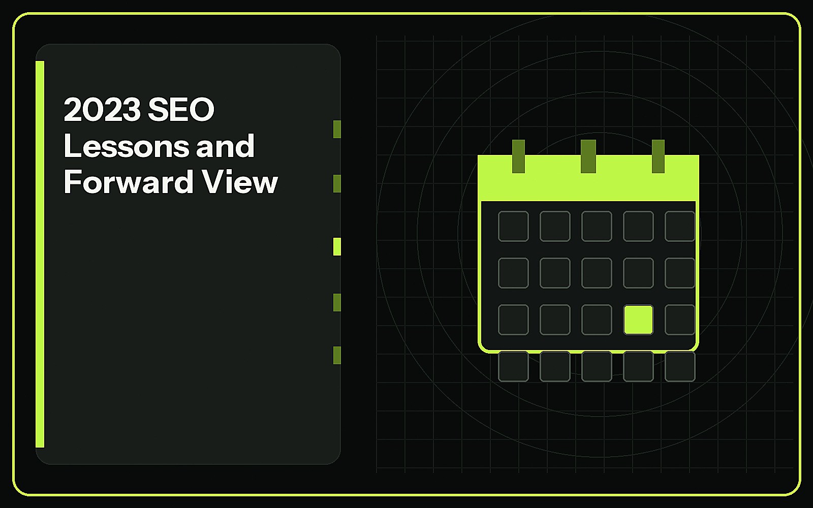 2023 SEO Lessons and Forward View featured image 2023 SEO Lessons and Forward View featured image