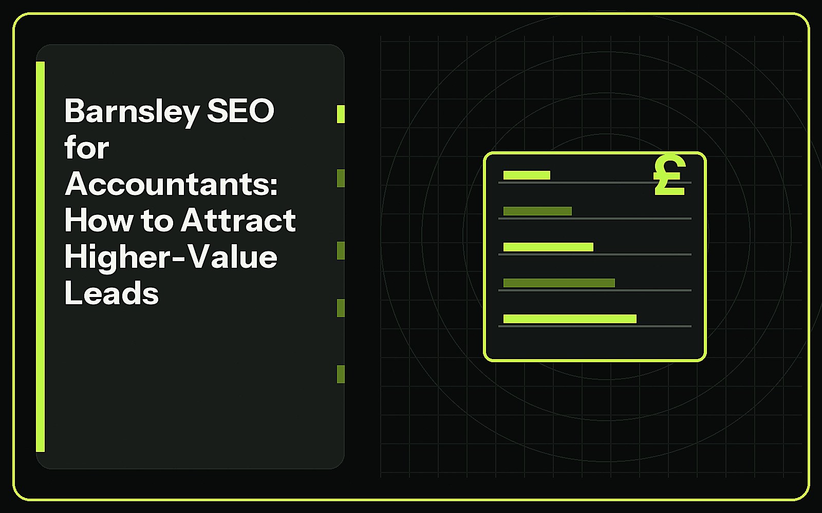 Barnsley SEO for Accountants: How to Attract Higher-Value Leads featured image Barnsley SEO for Accountants: How to Attract Higher-Value Leads featured image