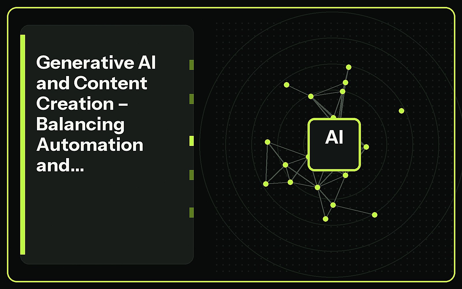 Generative AI and Content Creation – Balancing Automation and Authenticity featured image Generative AI and Content Creation – Balancing Automation and Authenticity featured image
