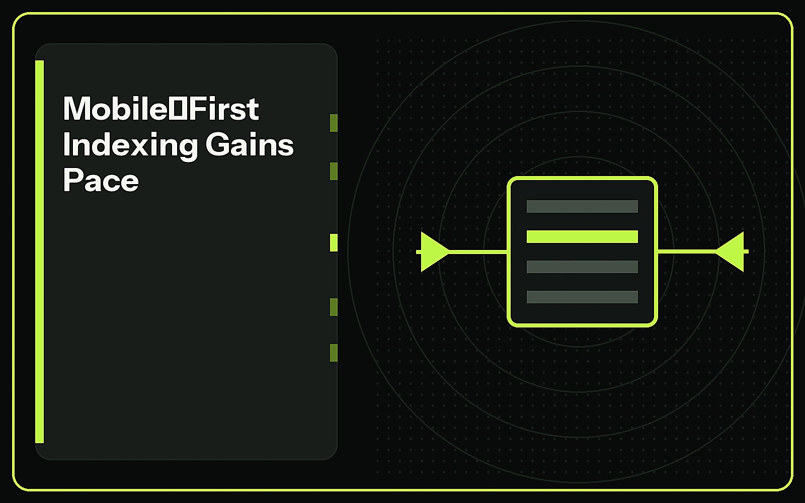 Mobile‑First Indexing Gains Pace featured image Mobile‑First Indexing Gains Pace featured image