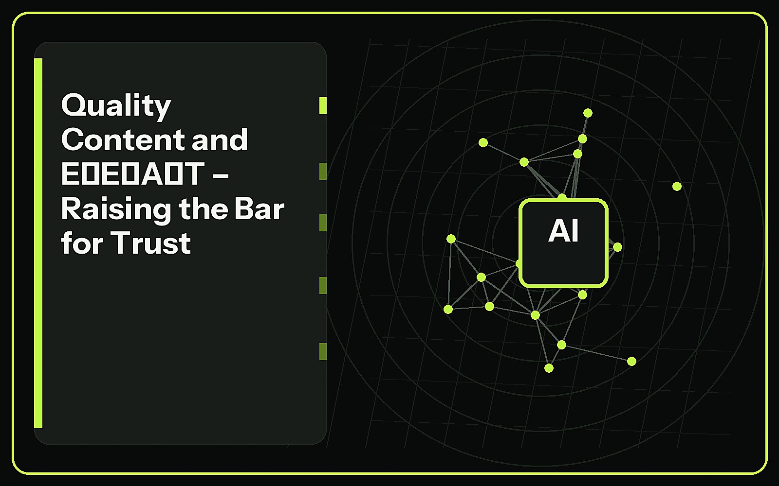Quality Content and E‑E‑A‑T – Raising the Bar for Trust featured image Quality Content and E‑E‑A‑T – Raising the Bar for Trust featured image