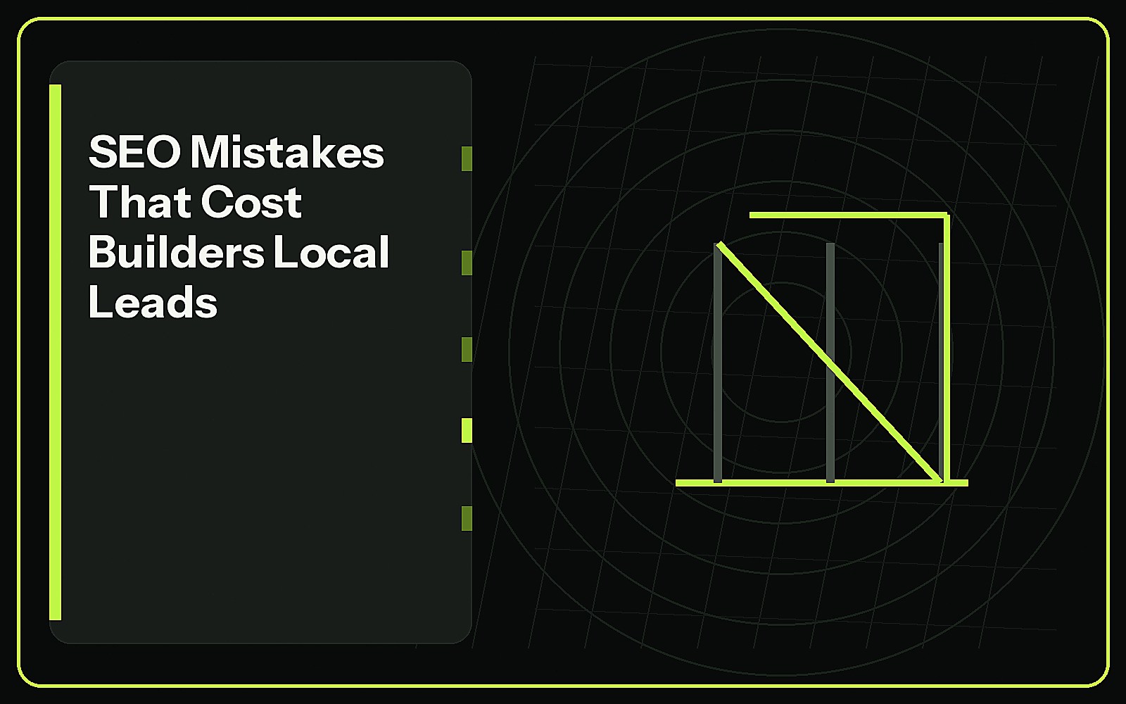 SEO Mistakes That Cost Builders Local Leads featured image SEO Mistakes That Cost Builders Local Leads featured image