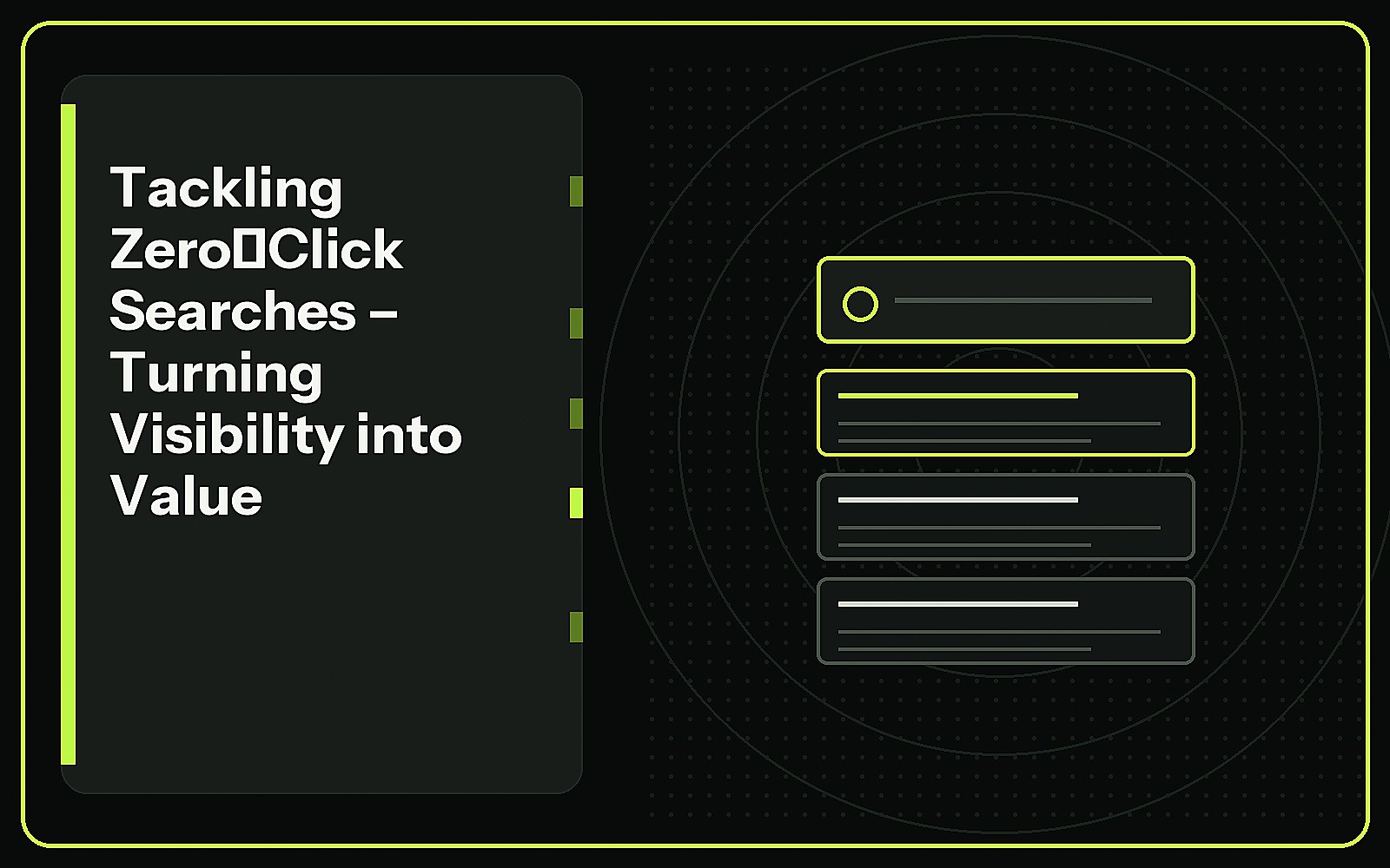 Tackling Zero‑Click Searches – Turning Visibility into Value featured image Tackling Zero‑Click Searches – Turning Visibility into Value featured image