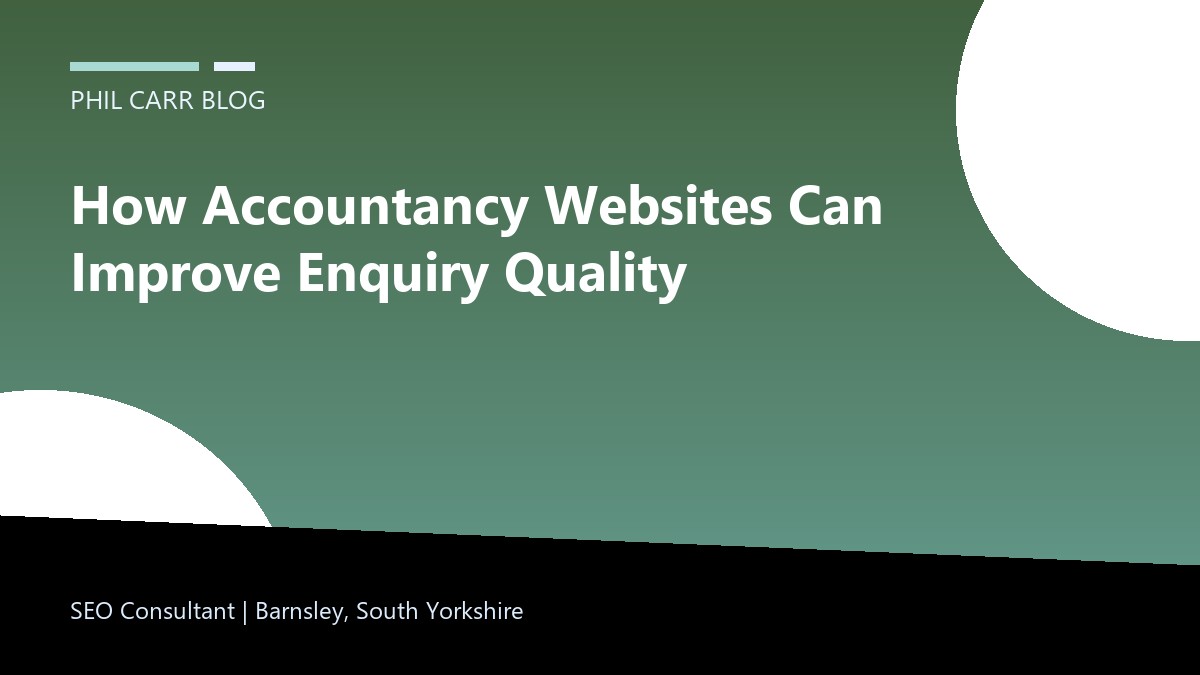 How Accountancy Websites Can Improve Enquiry Quality