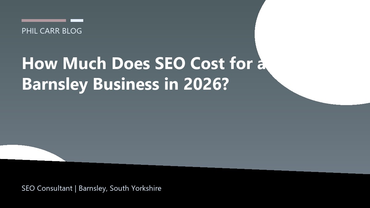 Barnsley SEO pricing benchmarks for 2026