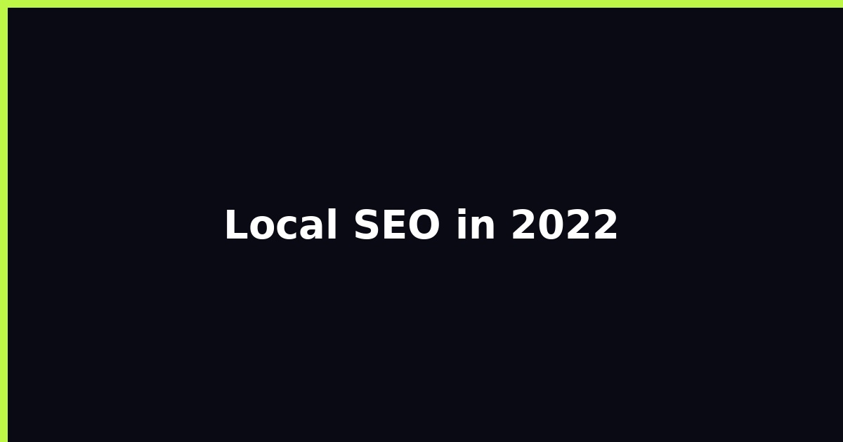 Local SEO in 2022 featured image
