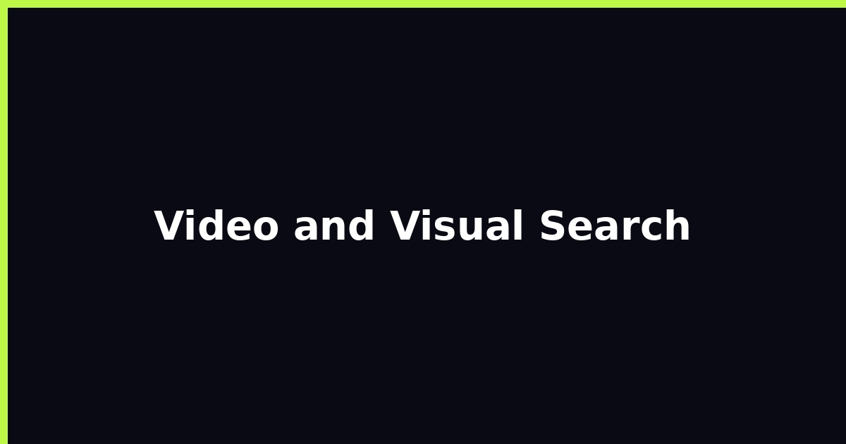 Video and Visual Search featured image