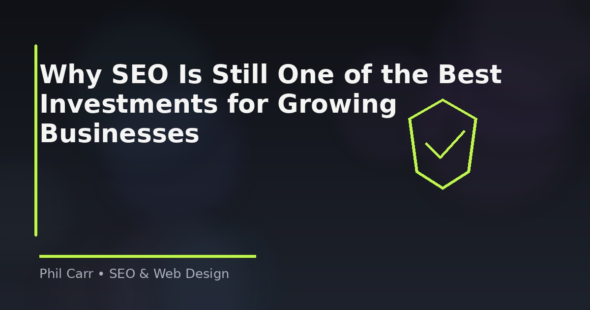 Why SEO Is Still One of the Best Investments for Growing Businesses